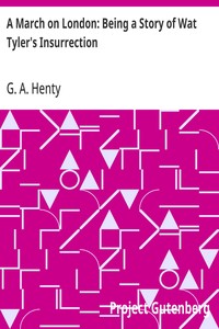 Cover of A March on London: Being a Story of Wat Tyler's Insurrection