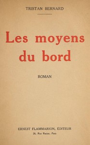Cover of Les moyens du bord : $b roman