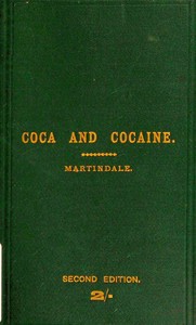 Cover of Coca and Cocaine : $b Their history, medical and economic uses, and medicinal preparations