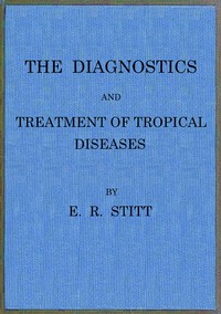 Cover of The diagnostics and treatment of tropical diseases