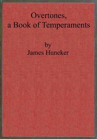 Cover of Overtones, a book of temperaments : $b Richard Strauss, Parsifal, Verdi, Balzac, Flaubert, Nietzsche, and Turgénieff