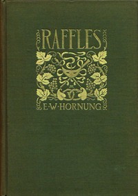 Cover of Raffles: Further Adventures of the Amateur Cracksman