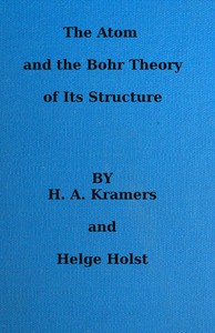 Cover of The atom and the Bohr theory of its structure : $b an elementary presentation