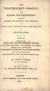 Cover of The traveller's oracle; or, maxims for locomotion, part 2 (of 2) : $b Containing precepts for promoting the pleasures and hints for preserving the health of travellers