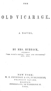 Cover of The old vicarage : $b A novel