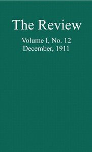 Cover of The Review, Vol. 1, No. 12, December, 1911