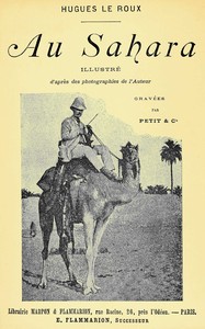 Cover of Au Sahara : $b Illustré d'après des photographies de l'auteur