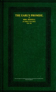 Cover of The Earl's promise : $b A novel. Vol. 3 (of 3)