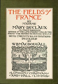 Cover of The fields of France : $b with twenty illustrations in color