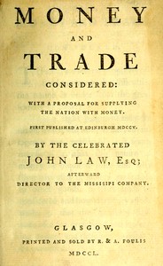Cover of Money and trade considered : $b With a proposal for supplying the nation with money