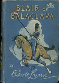 Cover of Blair of Balaclava : $b A hero of the Light Brigade