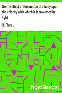 Cover of On the effect of the motion of a body upon the velocity with which it is traversed by light