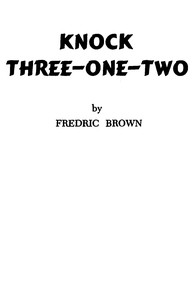 Cover of Knock three-one-two