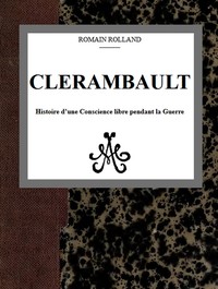 Cover of Clerambault : $b Histoire d'une conscience libre pendant la guerre