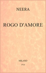 Cover of Rogo d'amore : $b romanzo