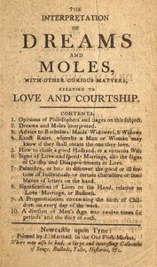Cover of The interpretation of dreams and moles, with other curious matters, relating to love and courtship