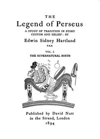 Cover of The legend of Perseus, Volume 1 (of 3) : $b The supernatural birth