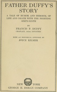 Cover of Father Duffy's story : $b a tale of humor and heroism, of life and death with the Fighting Sixty-ninth