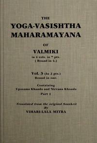 Cover of The Yoga-Vasishtha Maharamayana of Valmiki, Vol. 3 (of 4), Part 1 (of 2)