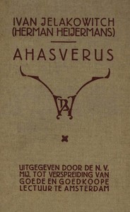 Cover of Ahasverus : $b Dramatische episode in één bedrijf