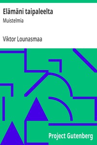 Cover of Elämäni taipaleelta : $b Muistelmia