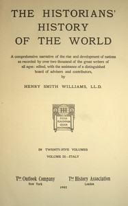 Cover of The historians' history of the world in twenty-five volumes, volume 09 : $b Italy