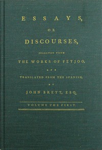 Cover of Essays, or discourses, vol. 1 (of 4) : $b Selected from the works of Feyjoo, and translated from the Spanish