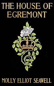 Cover of The House of Egremont : $b a novel