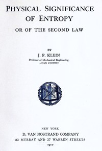 Cover of Physical significance of entropy or of the second law