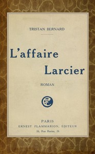 Cover of L'affaire Larcier : $b roman