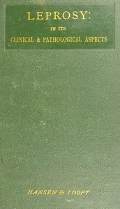 Cover of Leprosy : $b in its clinical & pathological aspects