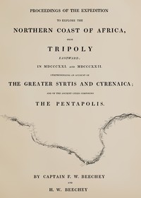 Cover of Proceedings of the expedition to explore the northern coast of Africa, from Tripoly eastward : $b in MDCCCXXI. and MDCCCXXII., comprehending an account of the Greater Syrtis and Cyrenaica; and of the ancient cities composing the pentapolis