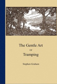 Cover of The gentle art of tramping