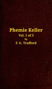 Cover of Phemie Keller : $b a novel, vol. 1 of 3