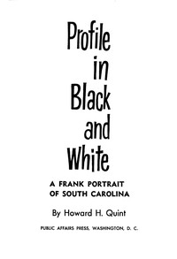 Cover of Profile in black and white : $b A frank portrait of South Carolina