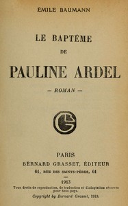 Cover of Le baptême de Pauline Ardel : $b roman