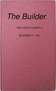 Cover of The Builder, No. 1, December 31, 1842 : $b Precursor number
