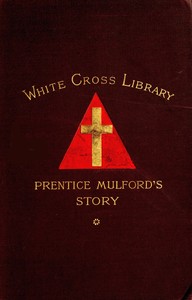 Cover of Prentice Mulford's story: life by land and sea