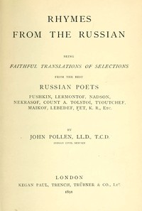 Cover of Rhymes from the Russian : $b Being faithful translations of selections from the best Russian poets