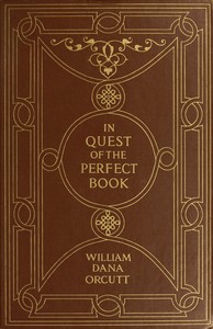 Cover of In quest of the perfect book : $b Reminiscences & reflections of a bookman