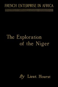 Cover of French enterprise in Africa : $b the personal narrative of Lieut. Hourst of his exploration of the Niger