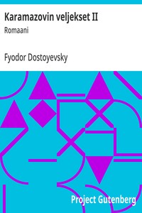 Cover of Karamazovin veljekset II : $b Romaani