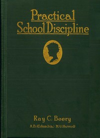 Cover of Practical school discipline : $b Applied methods, part 2