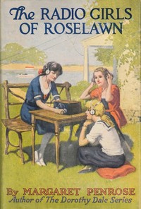 Cover of The radio girls of Roselawn : $b or, A strange message from the air