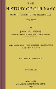 Cover of The history of our Navy from its origin to the present day, 1775-1897, vol. 4 (of 4)