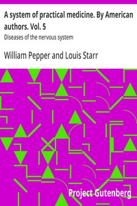 Cover of A system of practical medicine. By American authors. Vol. 5 : $b Diseases of the nervous system