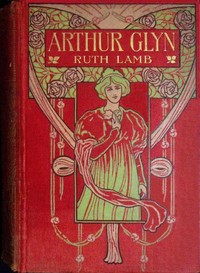 Cover of Arthur Glyn : $b and other stories