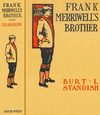 Cover of Frank Merriwell's brother : $b Or, The greatest triumph of all