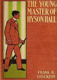 Cover of The young master of Hyson Hall