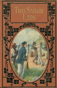 Cover of Two sailor lads : $b A story of stirring adventures on sea and land